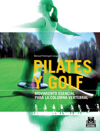 Imagen del art&iacute;culo Pilates y golf, nuevo libro de la Editorial Paidotribo
